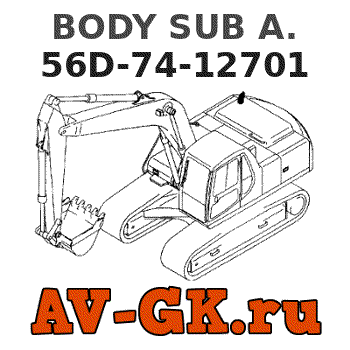 KOMATSU 56D-74-12701 BODY SUB A. parts catalog KOMATSU 56D-74-12701 BODY SUB A.