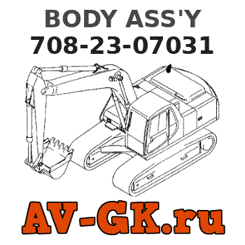 KOMATSU 708-23-07031 BODY ASS'Y parts catalog KOMATSU 708-23-07031 BODY ASS'Y