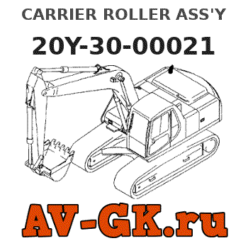 KOMATSU 20Y-30-00021 CARRIER ROLLER ASS'Y parts catalog KOMATSU 20Y-30-00021 CARRIER ROLLER ASS'Y