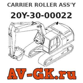 KOMATSU 20Y-30-00022 CARRIER ROLLER ASS'Y parts catalog KOMATSU 20Y-30-00022 CARRIER ROLLER ASS'Y