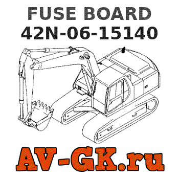 KOMATSU 42N-06-15140 FUSE BOARD parts catalog KOMATSU 42N-06-15140 FUSE BOARD