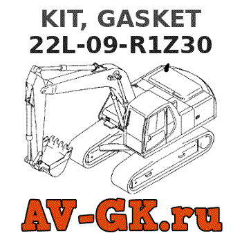 KOMATSU 22L-09-R1Z30 KIT, GASKET parts catalog KOMATSU 22L-09-R1Z30 KIT, GASKET