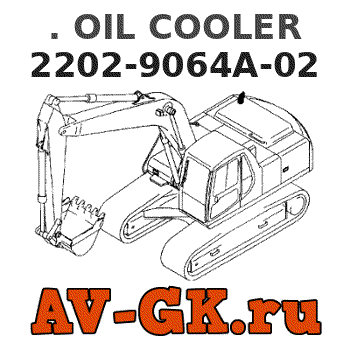 KOMATSU 2202-9064A-02 . OIL COOLER parts catalog KOMATSU 2202-9064A-02 . OIL COOLER