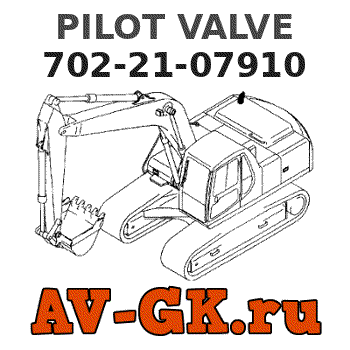 KOMATSU 702-21-07910 PILOT VALVE parts catalog KOMATSU 702-21-07910 PILOT VALVE